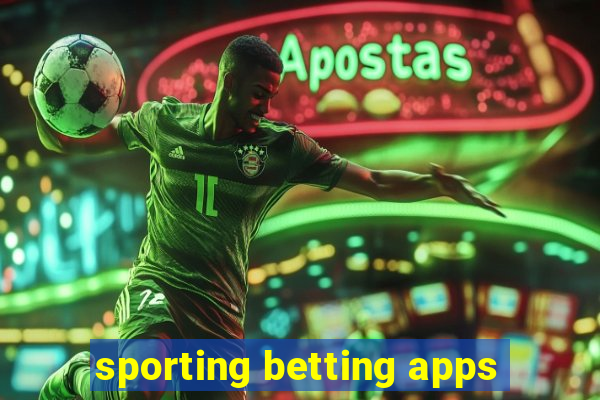 sporting betting apps