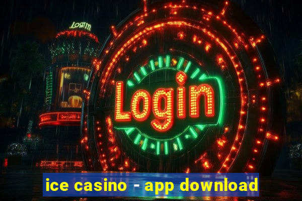 ice casino - app download