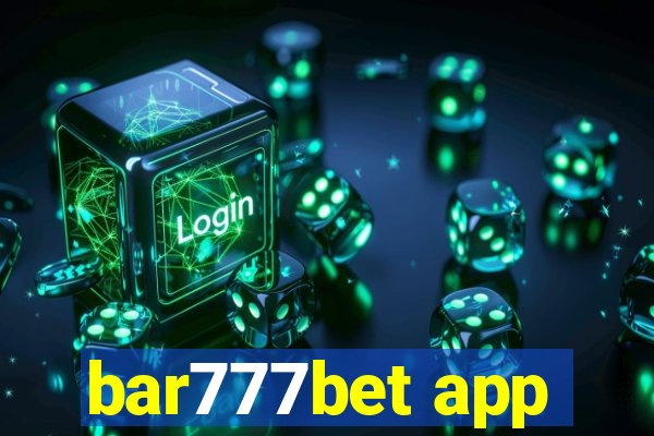 bar777bet app