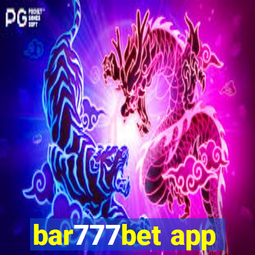 bar777bet app