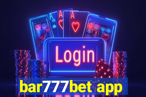 bar777bet app