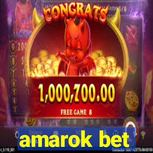 amarok bet