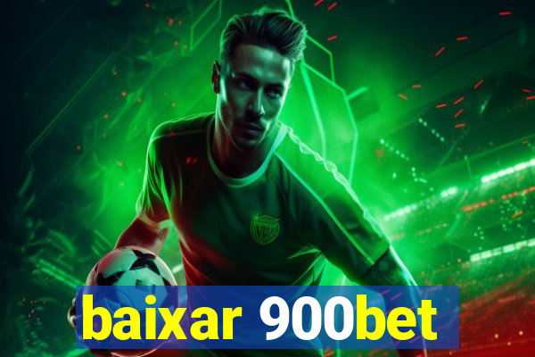 baixar 900bet