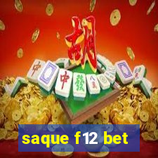 saque f12 bet