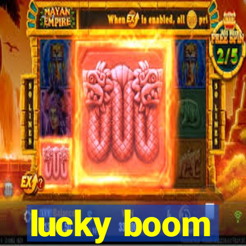 lucky boom