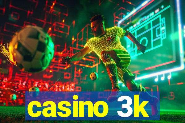 casino 3k