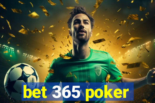 bet 365 poker