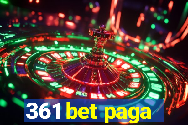 361 bet paga