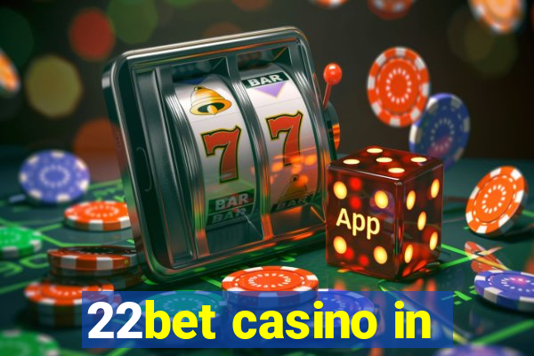 22bet casino in