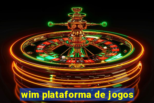 wim plataforma de jogos