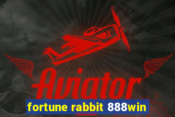 fortune rabbit 888win