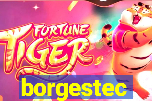 borgestec