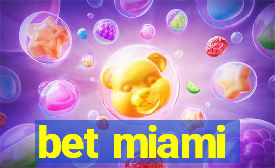 bet miami