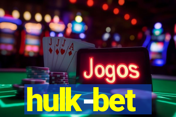 hulk-bet