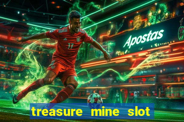 treasure mine slot free play