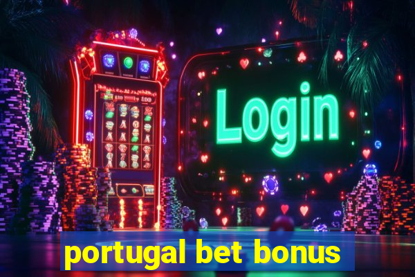 portugal bet bonus