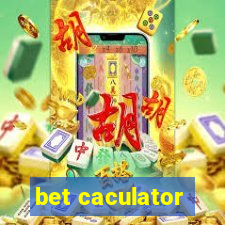 bet caculator