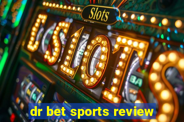 dr bet sports review