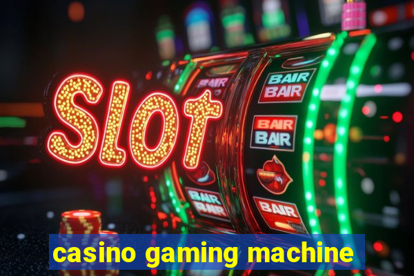 casino gaming machine