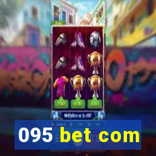 095 bet com