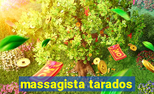 massagista tarados