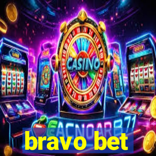 bravo bet