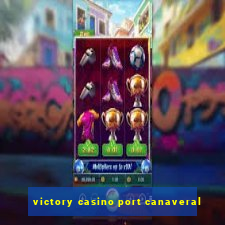 victory casino port canaveral