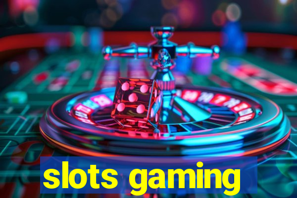 slots gaming