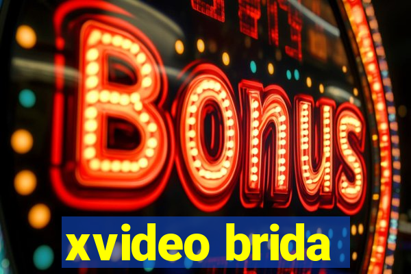 xvideo brida