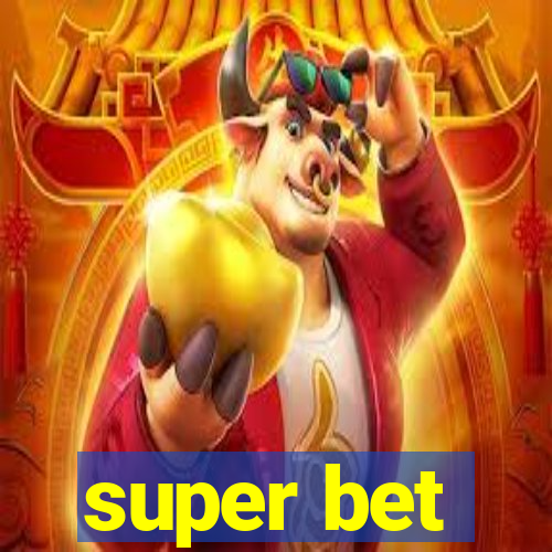 super bet