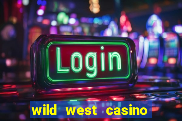 wild west casino las vegas