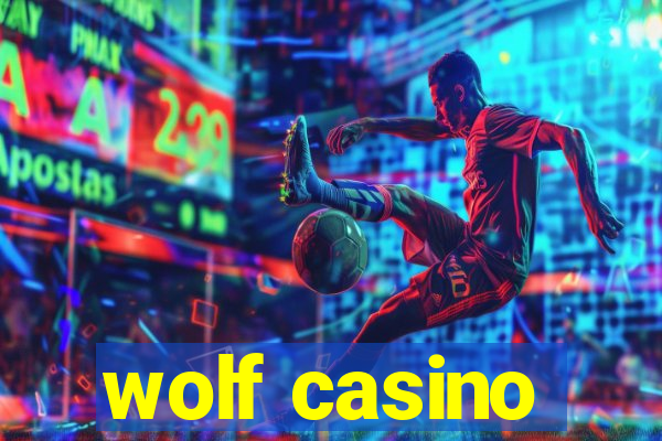 wolf casino