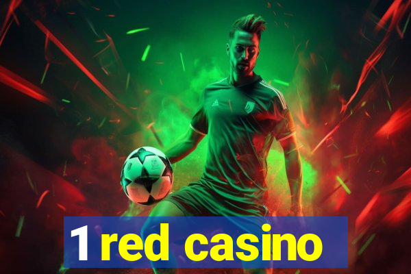 1 red casino