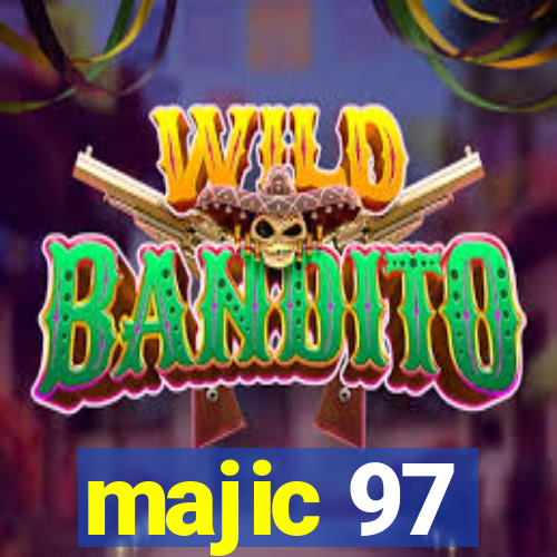 majic 97