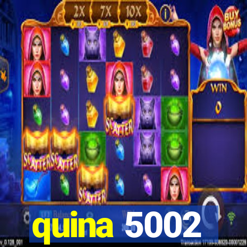 quina 5002