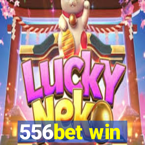 556bet win