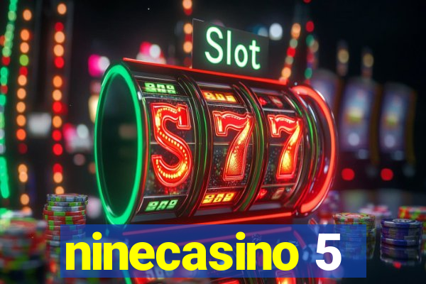 ninecasino 5