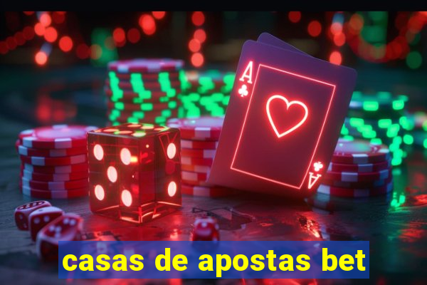 casas de apostas bet