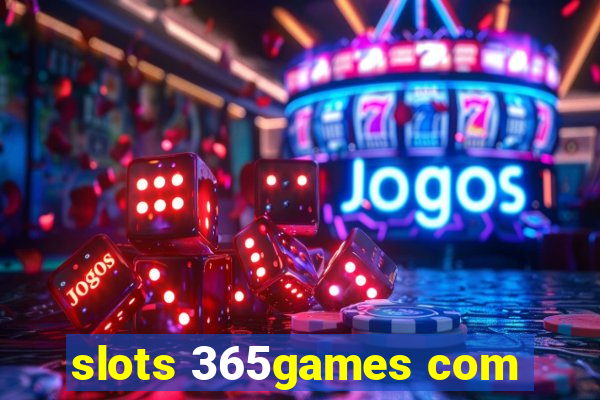 slots 365games com