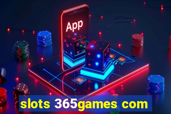 slots 365games com