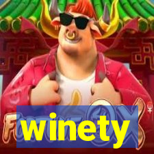 winety