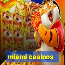 miami casinos