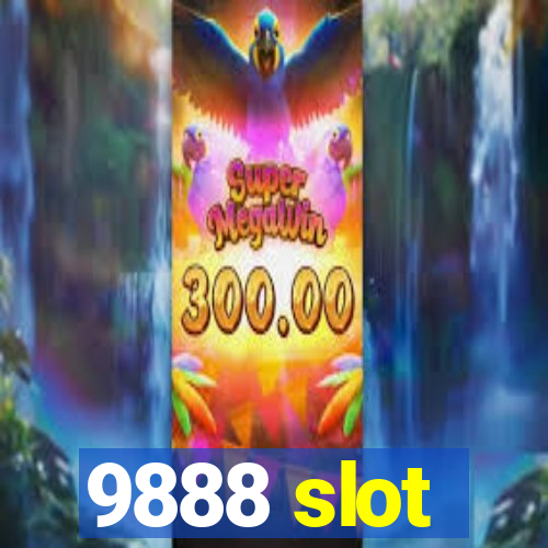 9888 slot