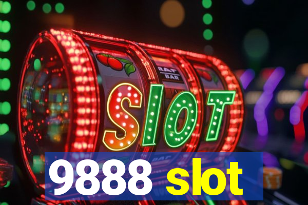 9888 slot