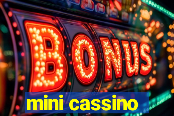 mini cassino