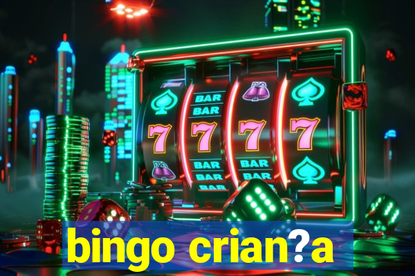 bingo crian?a