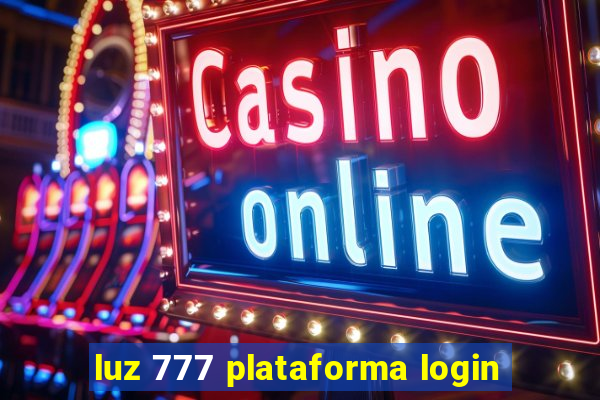 luz 777 plataforma login