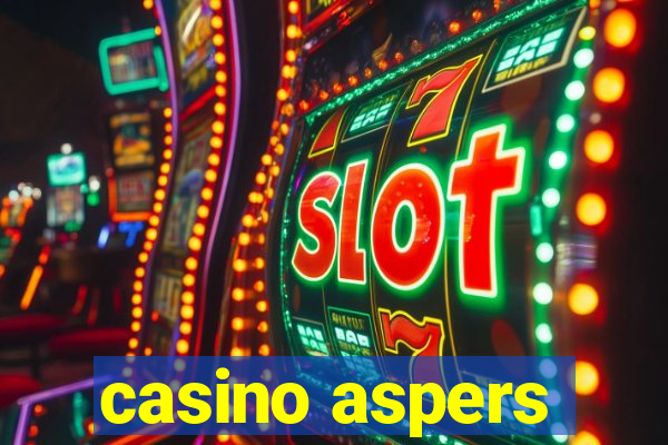 casino aspers