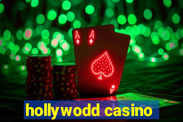 hollywodd casino