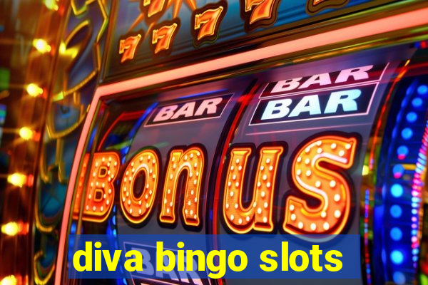 diva bingo slots